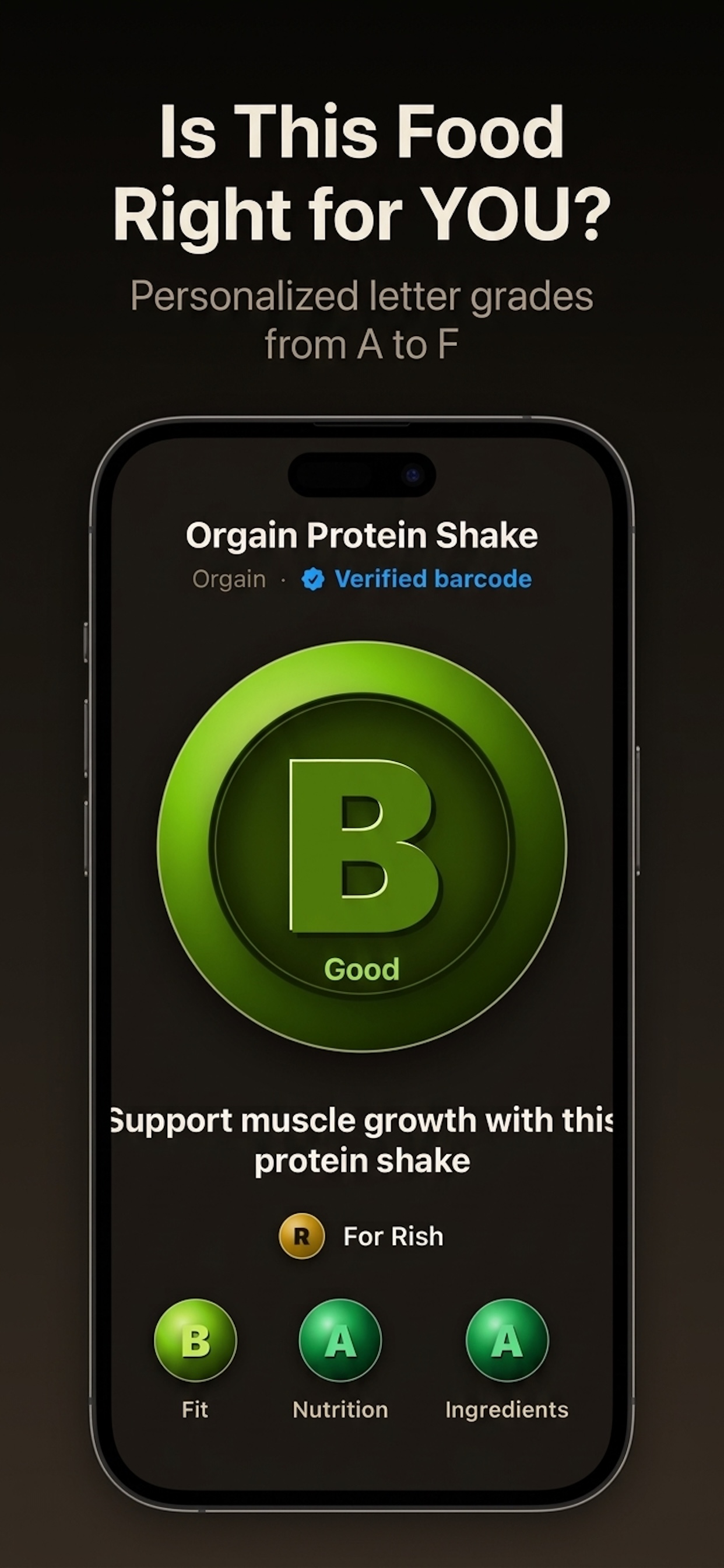 FoodGrader showing personalized B grade with Fit, Nutrition, and Ingredients breakdown